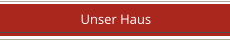 Unser Haus