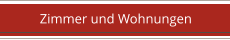 Zimmer und Wohnungen